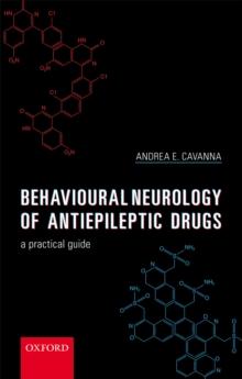 Behavioural Neurology of Anti-epileptic Drugs : A Practical Guide