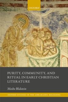 Purity, Community, and Ritual in Early Christian Literature