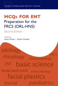 MCQs for ENT : Preparation for the FRCS (ORL-HNS)