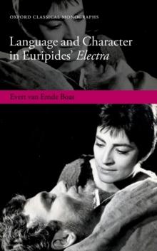 Language and Character in Euripides' Electra