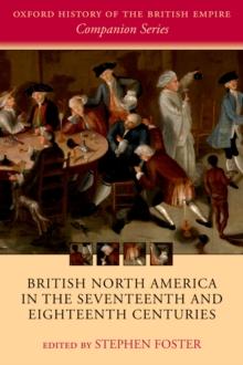 British North America in the Seventeenth and Eighteenth Centuries