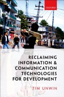 Reclaiming Information and Communication Technologies for Development