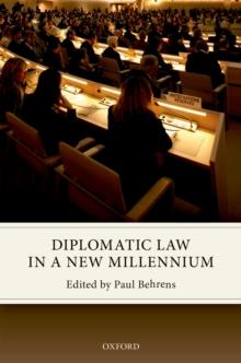 Diplomatic Law in a New Millennium