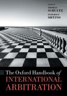 The Oxford Handbook of International Arbitration