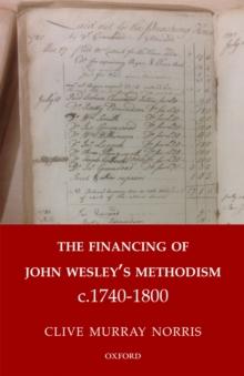 The Financing of John Wesley's Methodism c.1740-1800