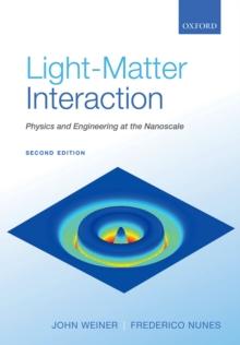 Light-Matter Interaction : Physics and Engineering at the Nanoscale