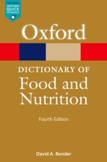 A Dictionary of Food and Nutrition