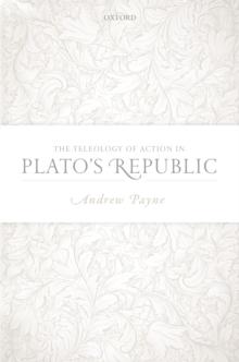 The Teleology of Action in Plato's Republic