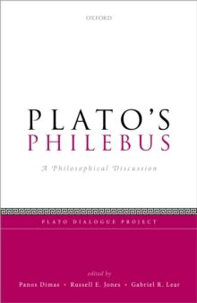 Plato's Philebus : A Philosophical Discussion