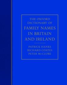 The Oxford Dictionary of Family Names in Britain and Ireland