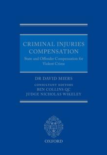 Criminal Injuries Compensation : State and Offender Compensation for Violent Crime