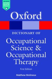 A Dictionary of Occupational Science and Occupational Therapy