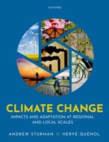 Climate Change : Impacts and Adaptation at Regional and Local Scales