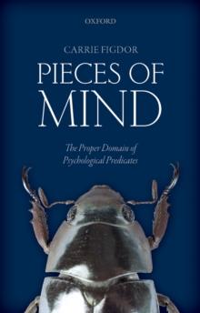 Pieces of Mind : The Proper Domain of Psychological Predicates