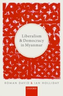 Liberalism and Democracy in Myanmar