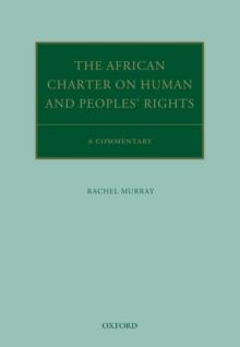 The African Charter on Human and Peoples' Rights : A Commentary