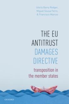 The EU Antitrust Damages Directive : Transposition in the Member States