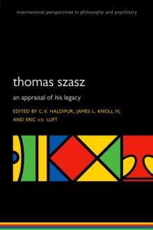 Thomas Szasz : An appraisal of his legacy