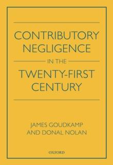 Contributory Negligence in the Twenty-First Century