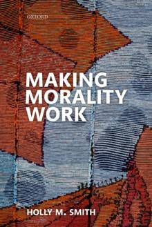 Making Morality Work