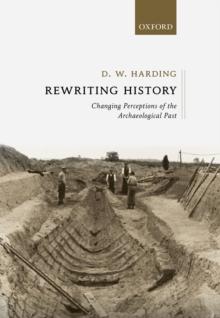 Rewriting History : Changing Perceptions of the Past