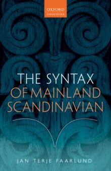 The Syntax of Mainland Scandinavian