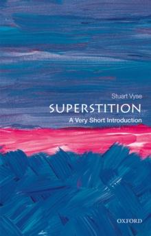 Superstition: A Very Short Introduction