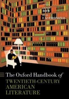 The Oxford Handbook of Twentieth-Century American Literature