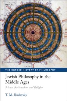 Jewish Philosophy in the Middle Ages : Science, Rationalism, and Religion