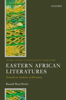 Eastern African Literatures : Towards an Aesthetics of Proximity