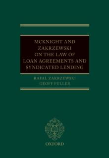 McKnight and Zakrzewski on The Law of Loan Agreements and Syndicated Lending