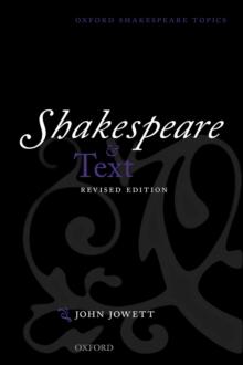 Shakespeare and Text : Revised Edition