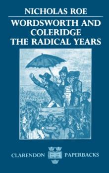 Wordsworth and Coleridge : The Radical Years