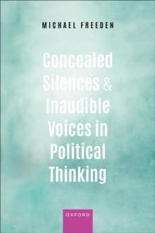 Concealed Silences and Inaudible Voices in Political Thinking