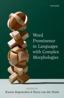 Word Prominence in Languages with Complex Morphologies