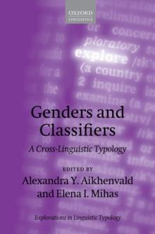 Genders and Classifiers : A Cross-Linguistic Typology