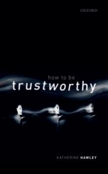 How To Be Trustworthy