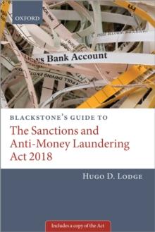 Blackstone's Guide to the Sanctions and Anti-Money Laundering Act 2018