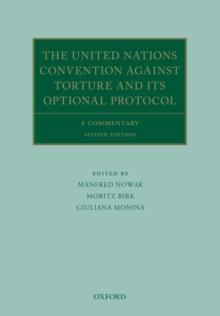 The United Nations Convention Against Torture and its Optional Protocol : A Commentary