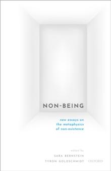 Non-Being : New Essays on the Metaphysics of Nonexistence