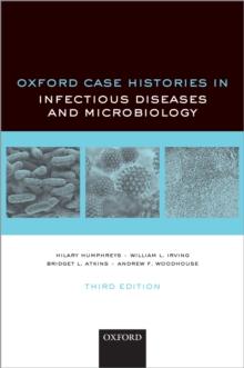 Oxford Case Histories in Infectious Diseases and Microbiology