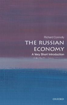 The Russian Economy: A Very Short Introduction