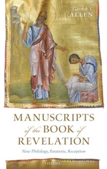 Manuscripts of the Book of Revelation : New Philology, Paratexts, Reception