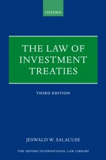 The Law of Investment Treaties