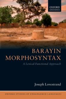 Barayin Morphosyntax : A Lexical-Functional Approach