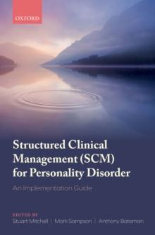 Structured Clinical Management (SCM) for Personality Disorder : An Implementation Guide