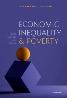 Economic Inequality and Poverty : Facts, Methods, and Policies