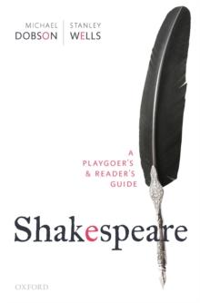 Shakespeare: A Playgoer's & Reader's Guide