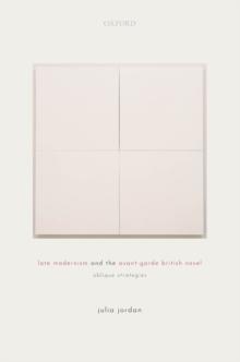 Late Modernism and the Avant-Garde British Novel : Oblique Strategies