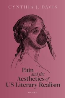 Pain and the Aesthetics of US Literary Realism